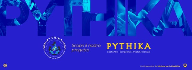 PYTHIKA, Pythian Games, Inclusive Artistic Competitions: discover our project. Under the patronage of the Minister for Disabilities.